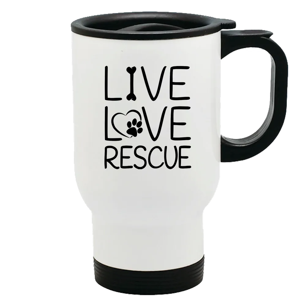 Metal Coffee and Tea Travel Mug Live Love Rescue